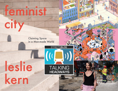 Talking Headways Podcast: The Feminist City