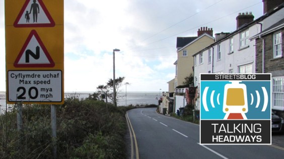 Talking Headways Podcast: 20 is Plenty in Wales