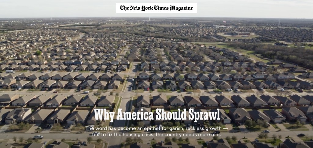 Friday’s Headlines: The Times Loves Sprawl Edition